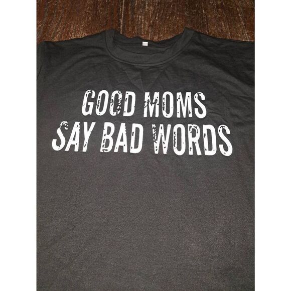 Large Long Sleeve Good Moms Say Bad Words Black Long Sleeve Pullover Shirt Top - Picture 2 of 4